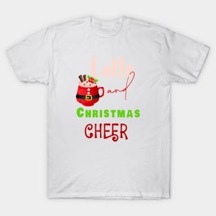 Christmas and Latte Festive Cheer Holidays T-Shirt